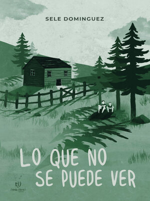 cover image of Lo que no se puede ver